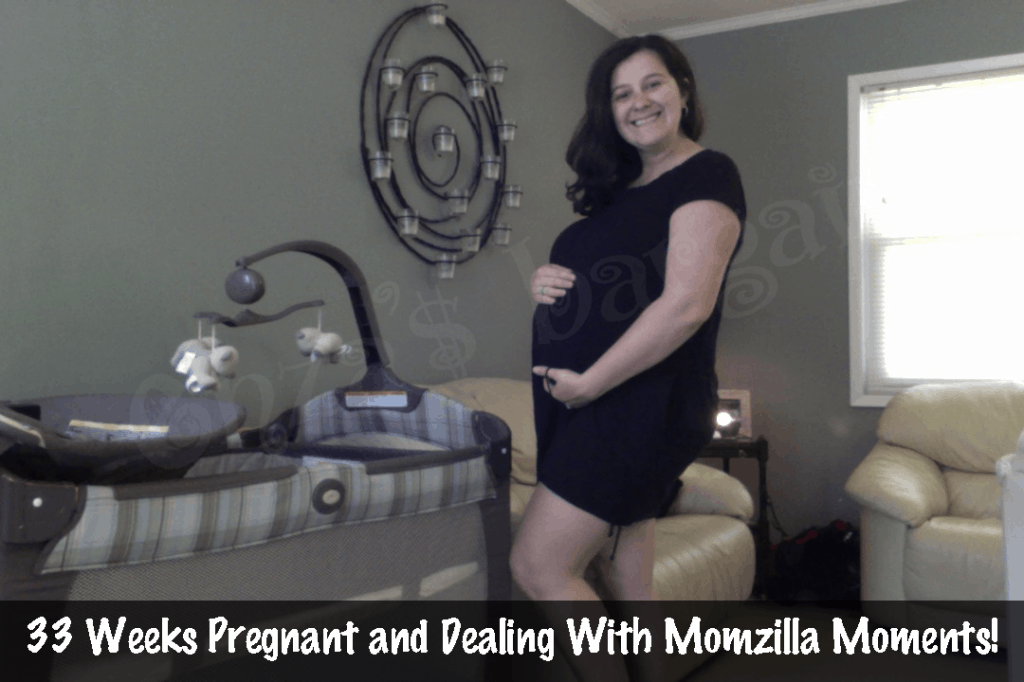 33-weeks-and-being-momzilla