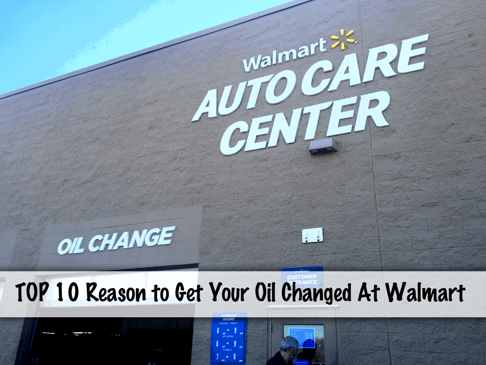 Get Your Oil Changed At Walmart – Top 10 Reasons #DropShopAndOil #CollectiveBias
