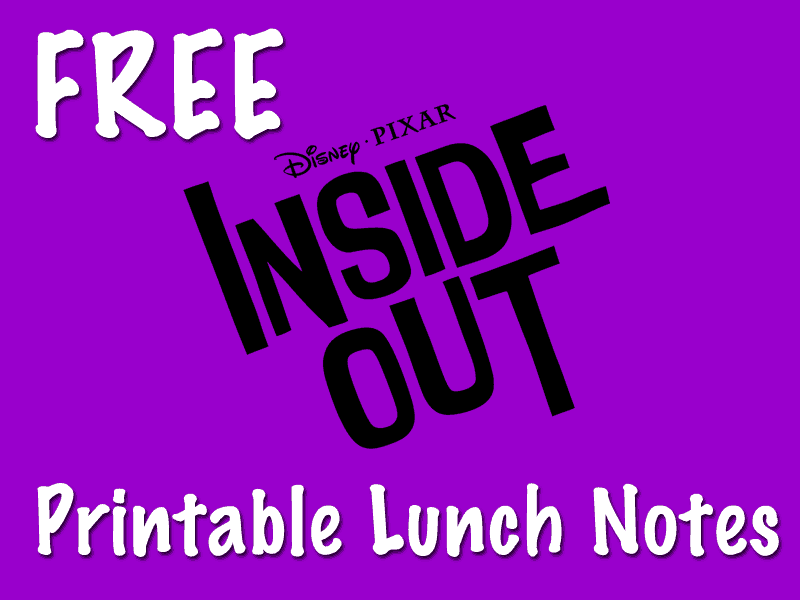 FREE Disney Pixar's Inside Out Lunch Notes