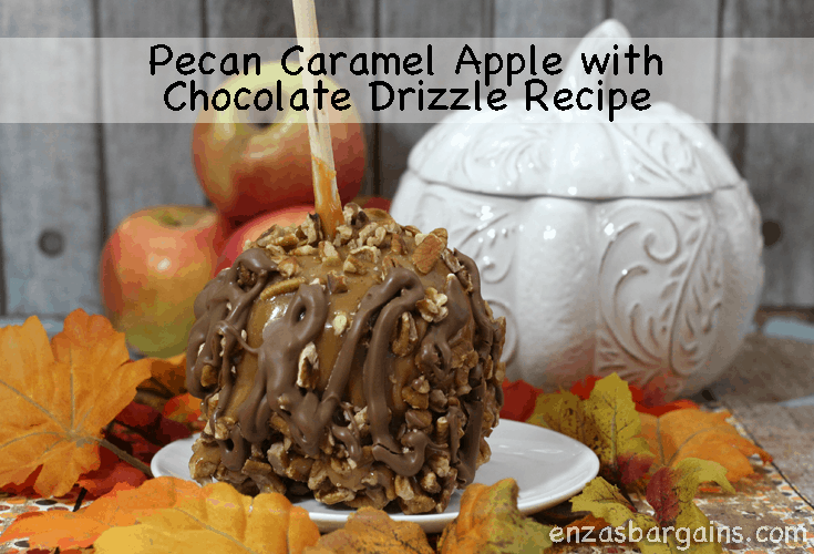 Fall Recipe - Pecan Caramel Apple w/Chocolate Drizzle 