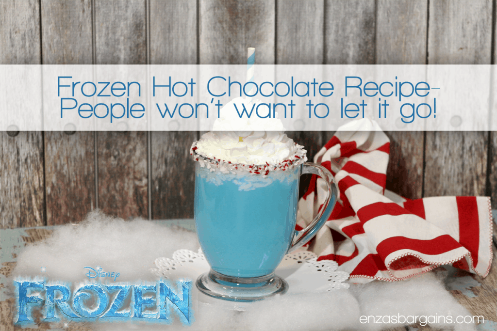 Disney's Frozen Hot Chocolate Recipe - Blue Hot Chocolate