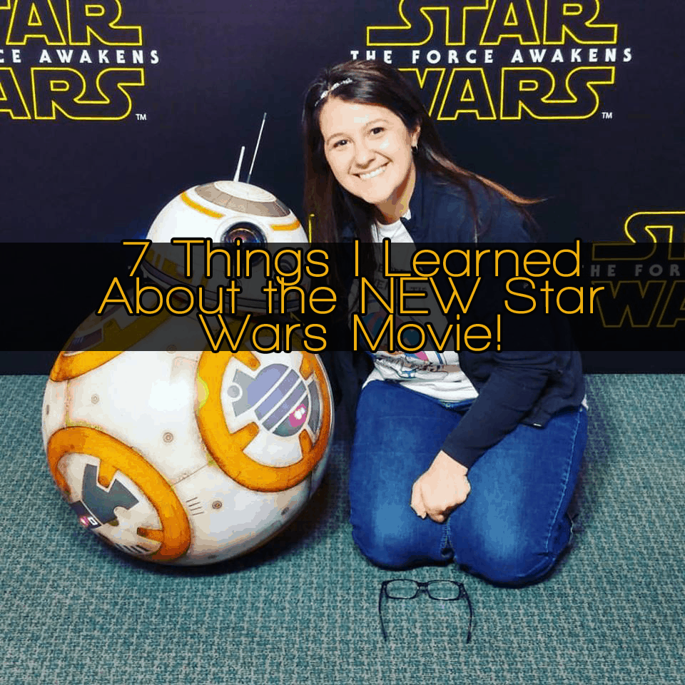 7 Things I Learned About the NEW Star Wars Movie!