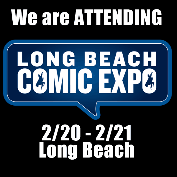 Long Beach Comic Expo Media Coverage - Attending