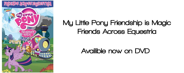 My Little Pony Friends Across Equestria