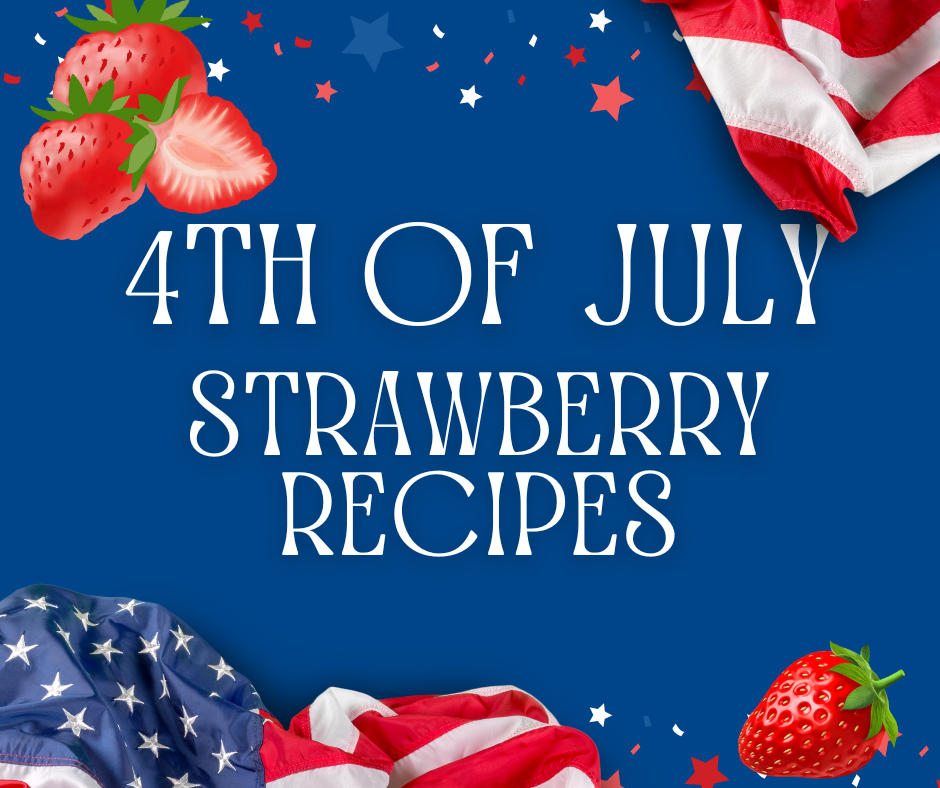 4th of July strawberry recipes