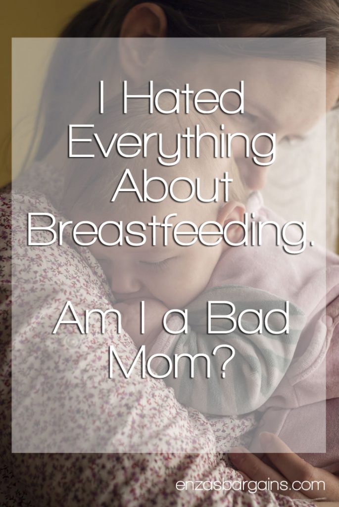 I Hated Everything About Breastfeeding - Am I a Bad Mom?