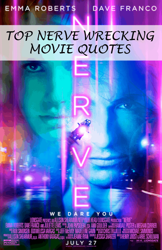 Nerve Movie Quotes