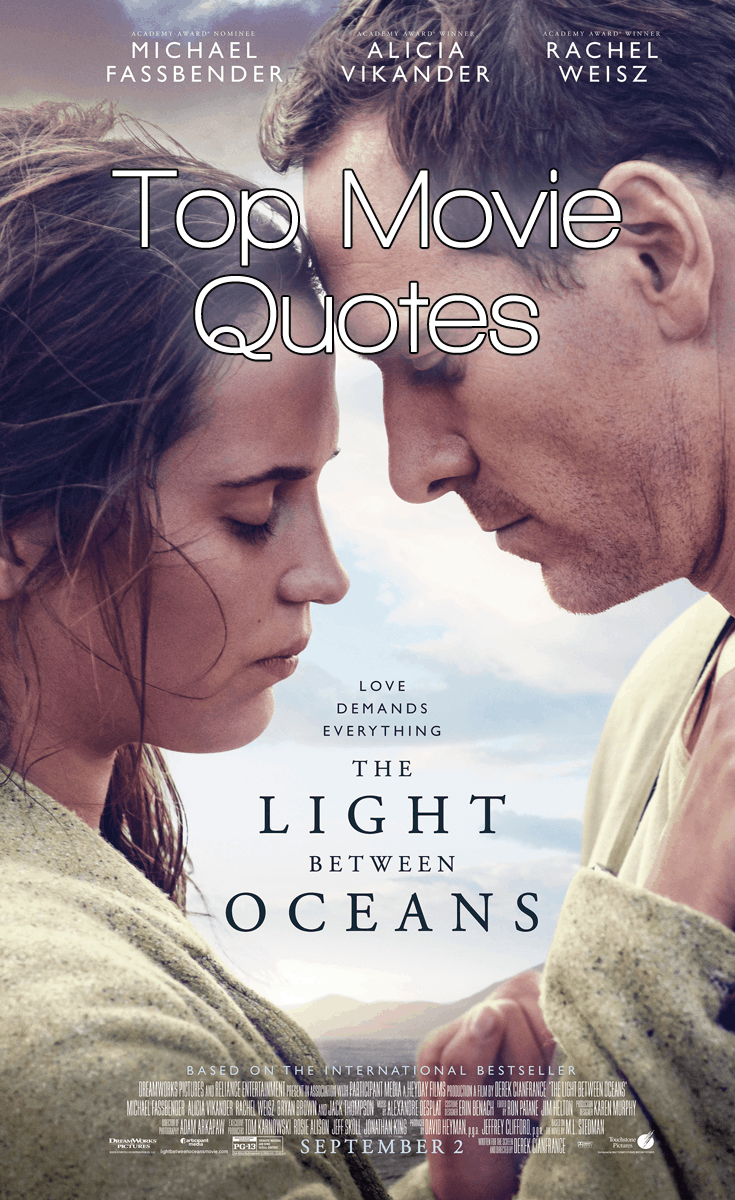 The Light Between Oceans Movie Quotes