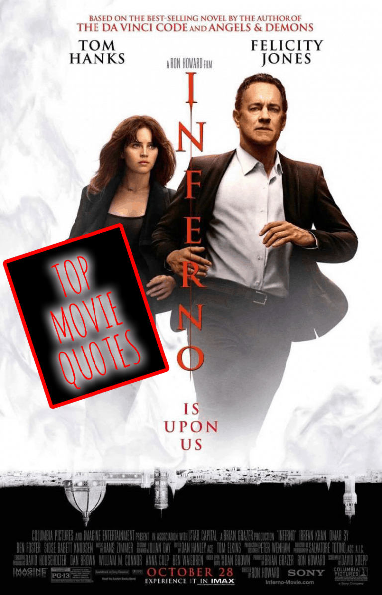 Inferno Movie Quotes – OUR FAVORITE LINES!