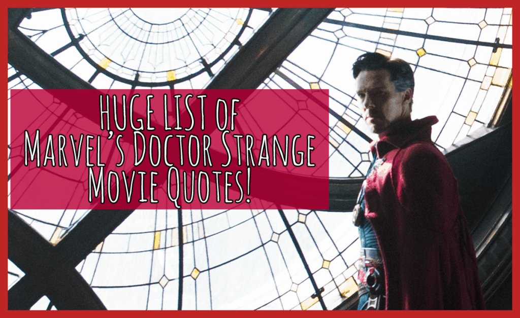 Doctor Strange Movie Quotes