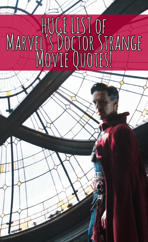 Marvel's Doctor Strange Movie Quotes HUGE List of Lines!