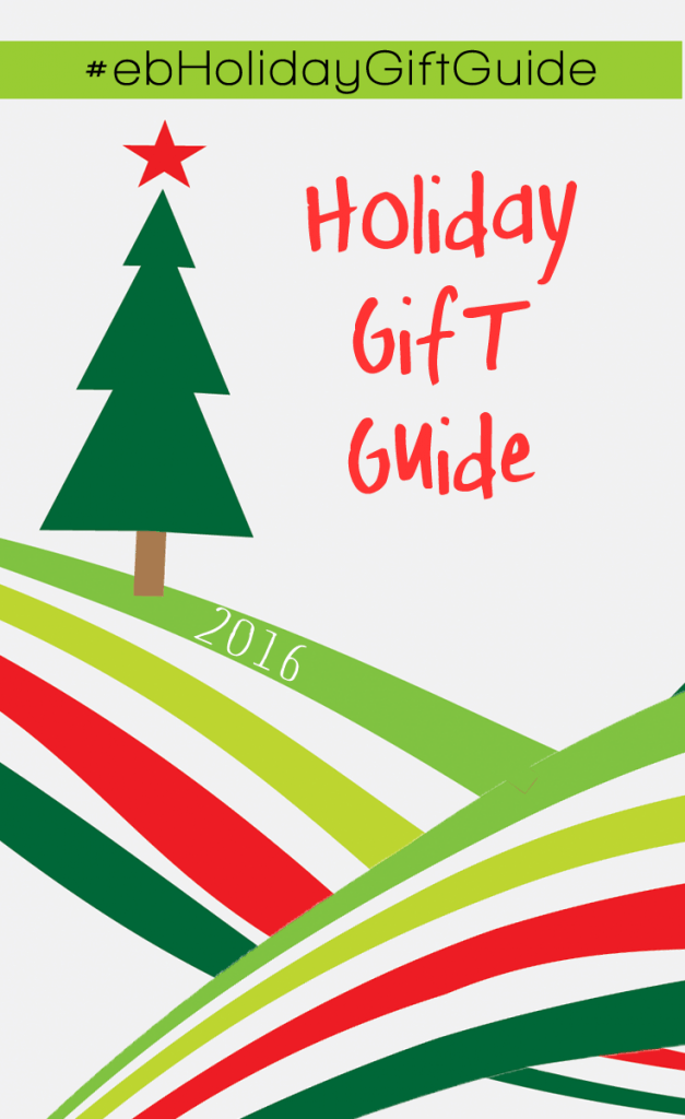 Holiday Gift Guide for 2016 for EVERYONE on YOUR List!