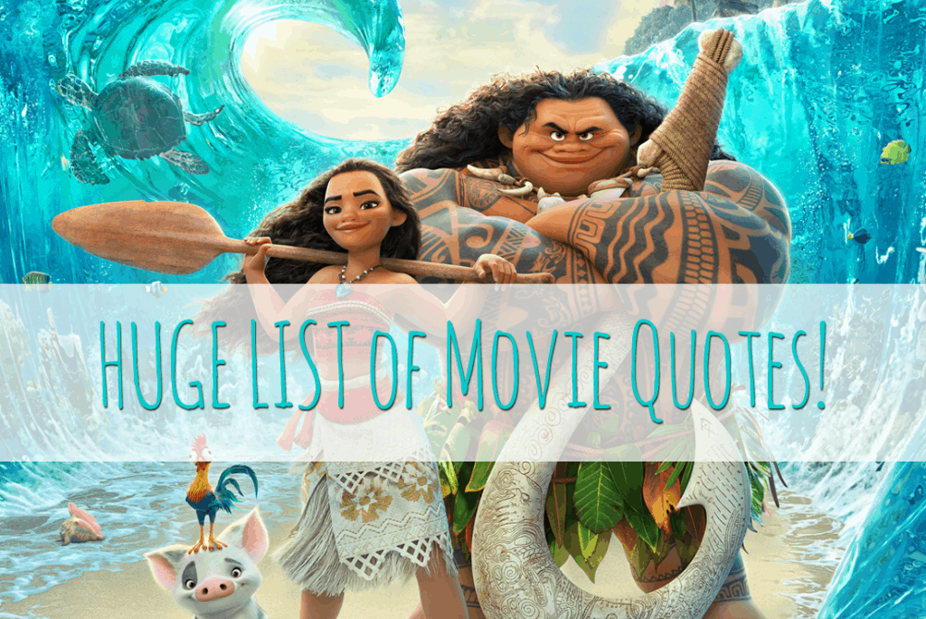 Moana Movie Quotes - Our HUGE list!