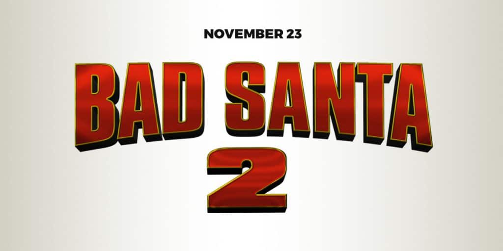 Bad Santa 2 Movie Quotes