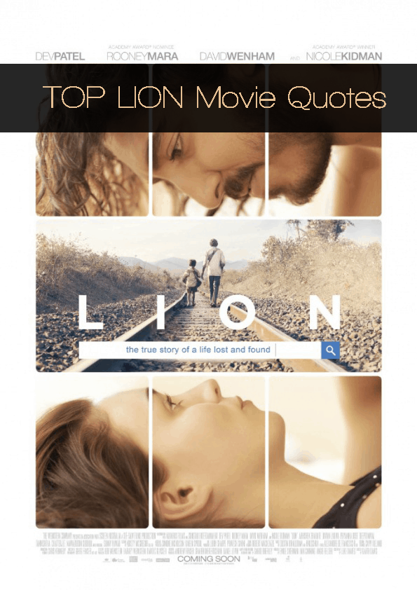 Lion Movie Quotes - Our TOP list of the BEST Lines from the Movie!