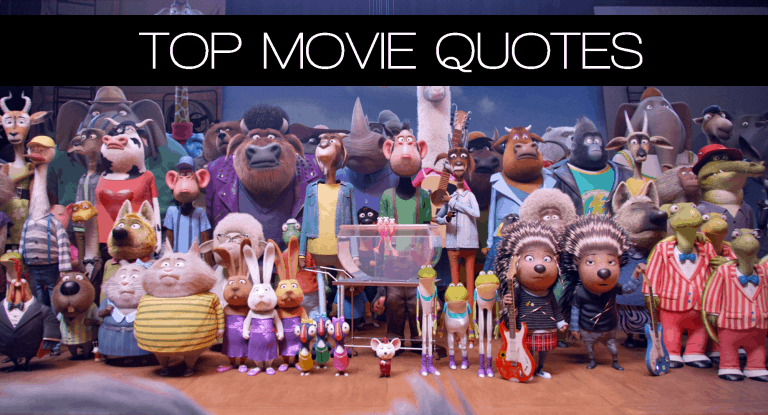 SING Movie Quotes – Our LIST of FAVORITE lines from the Movie!