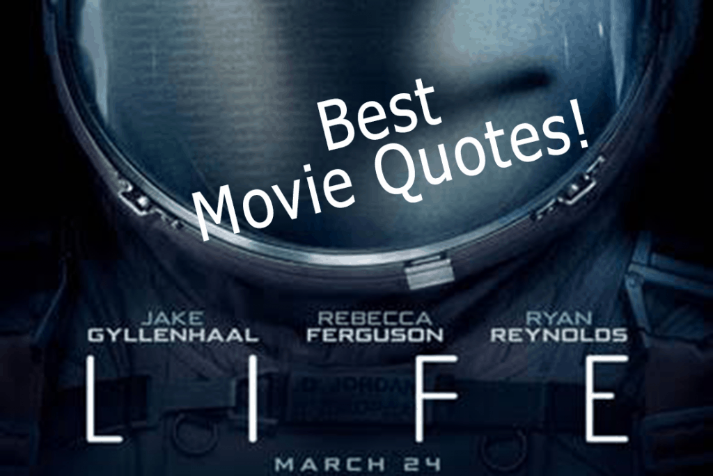 Life Quotes - from the movie!