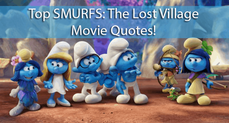 Smurfs: The Lost Village Movie Quotes - Enza's Bargains