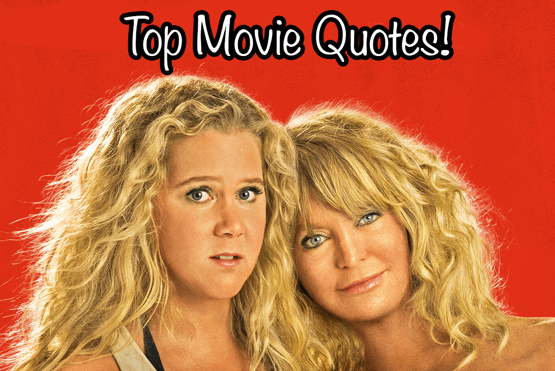 Snatched Movie Quotes