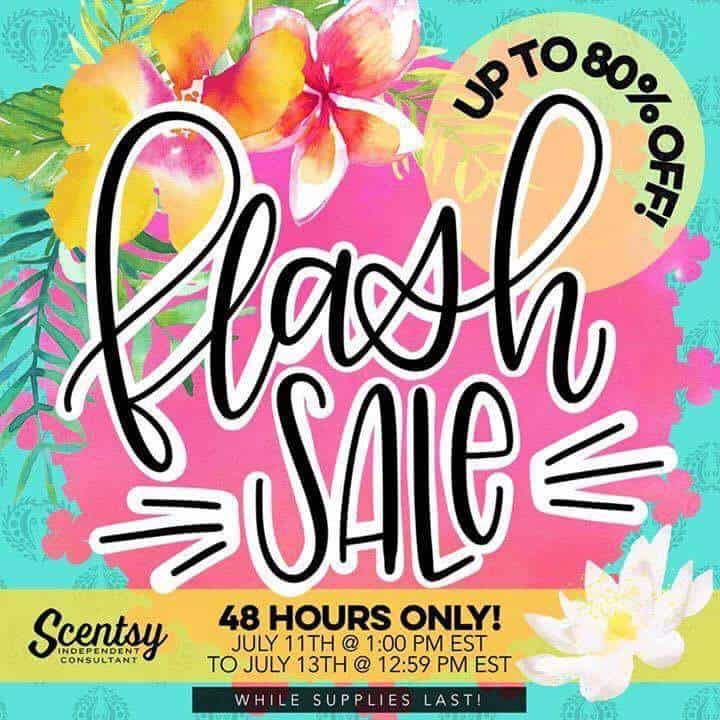 July Scentsy Sale - 48 hour Scentsy Flash Sale
