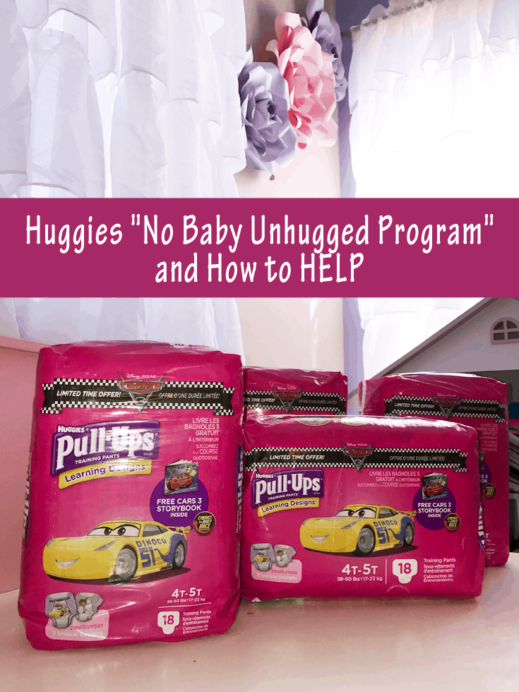 Huggies "No Baby Unhugged Program" and How to HELP!