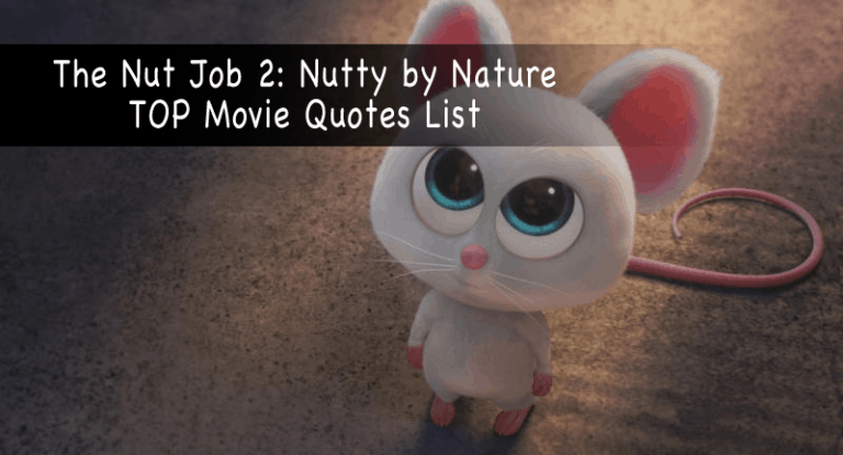 The Nut Job 2: Nutty by Nature Movie Quotes