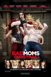 Bad Moms Christmas Chaos