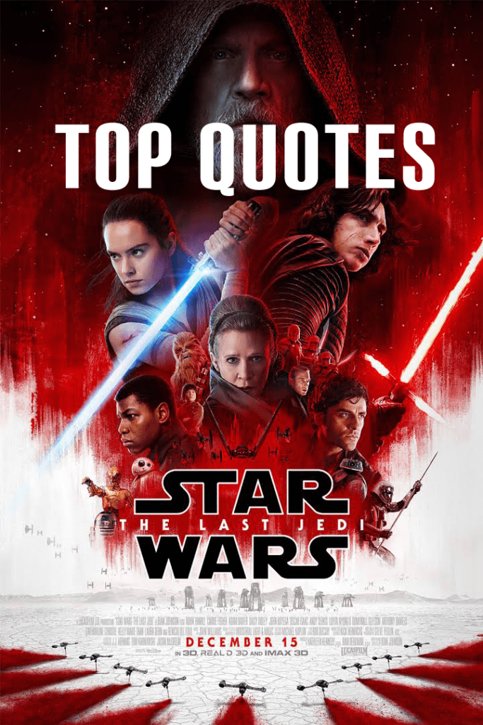 Star Wars: The Last Jedi Quotes - TOP LINES from the movie!