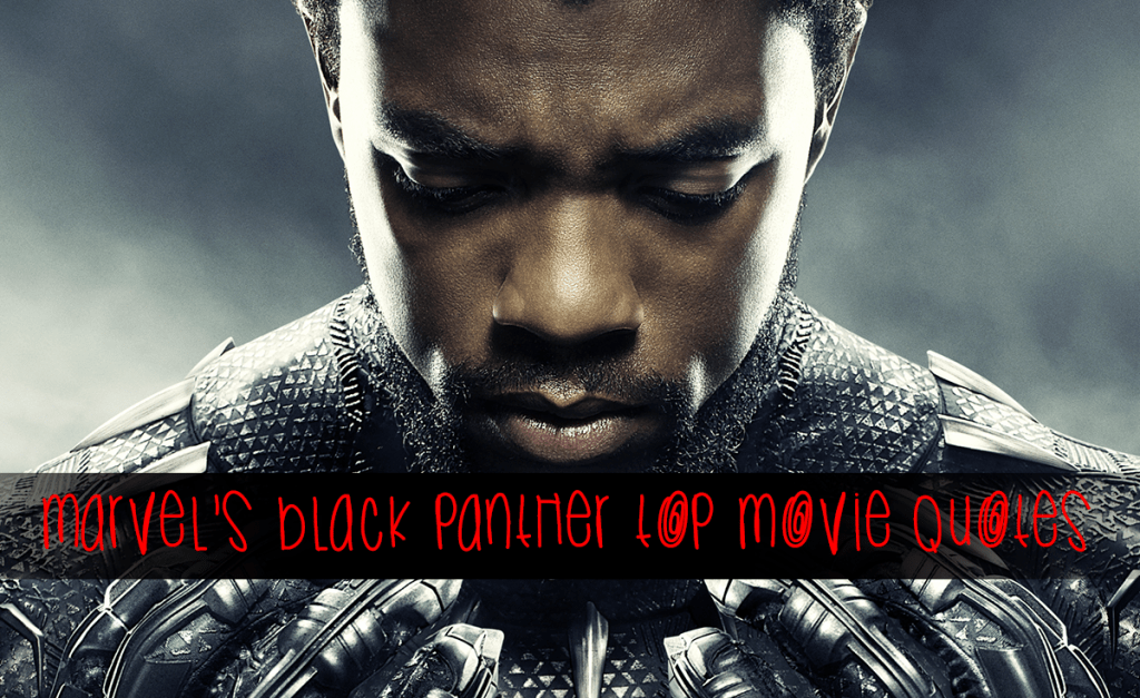 Black Panther Quotes