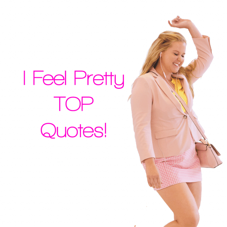 I Feel Pretty Quotes