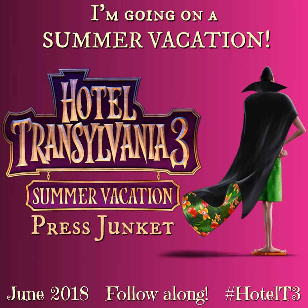 Hotel Transylvania 3: Summer Vacation PRESS Junket - I'm Attending!