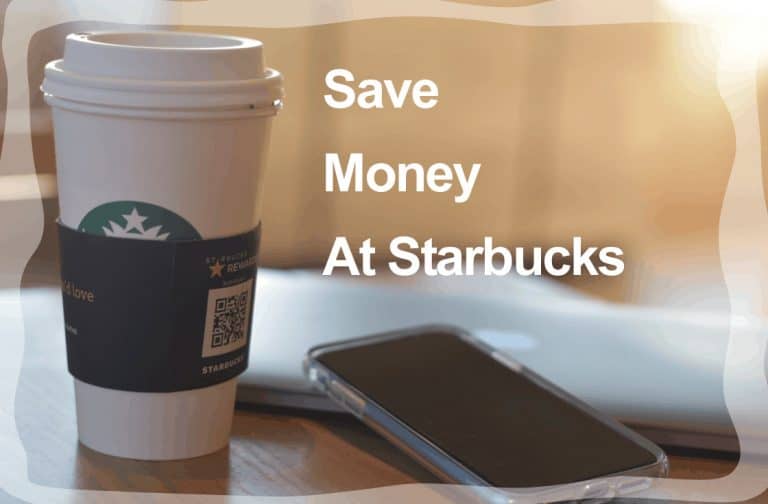 Saving Money at Starbucks – Sipping and Saving at Starbucks