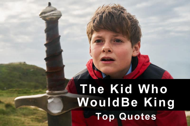 The Kind Who Would Be King Quotes