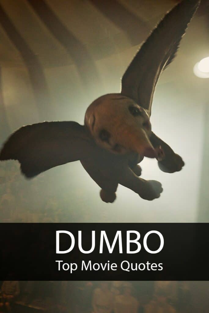 Dumbo Live Action Movie Quotes