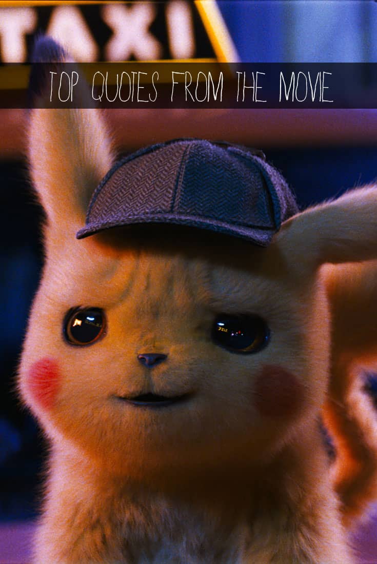 Pokémon Detective Pikachu Quotes - BEST lines from the new movie!