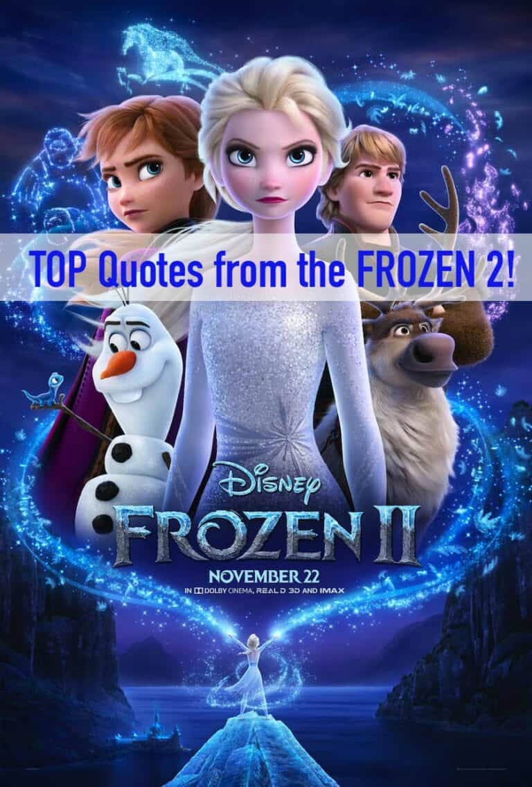 Frozen 2 Quotes – The top quotes from the movie.