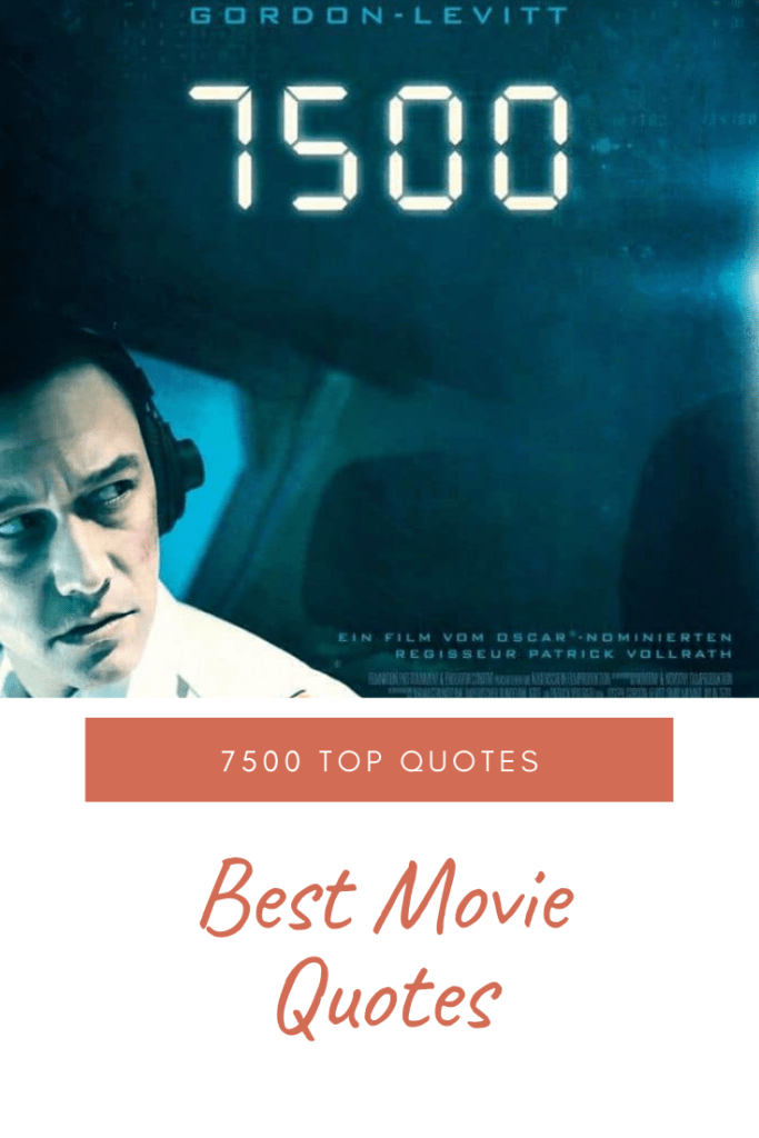 7500 Movie Quotes