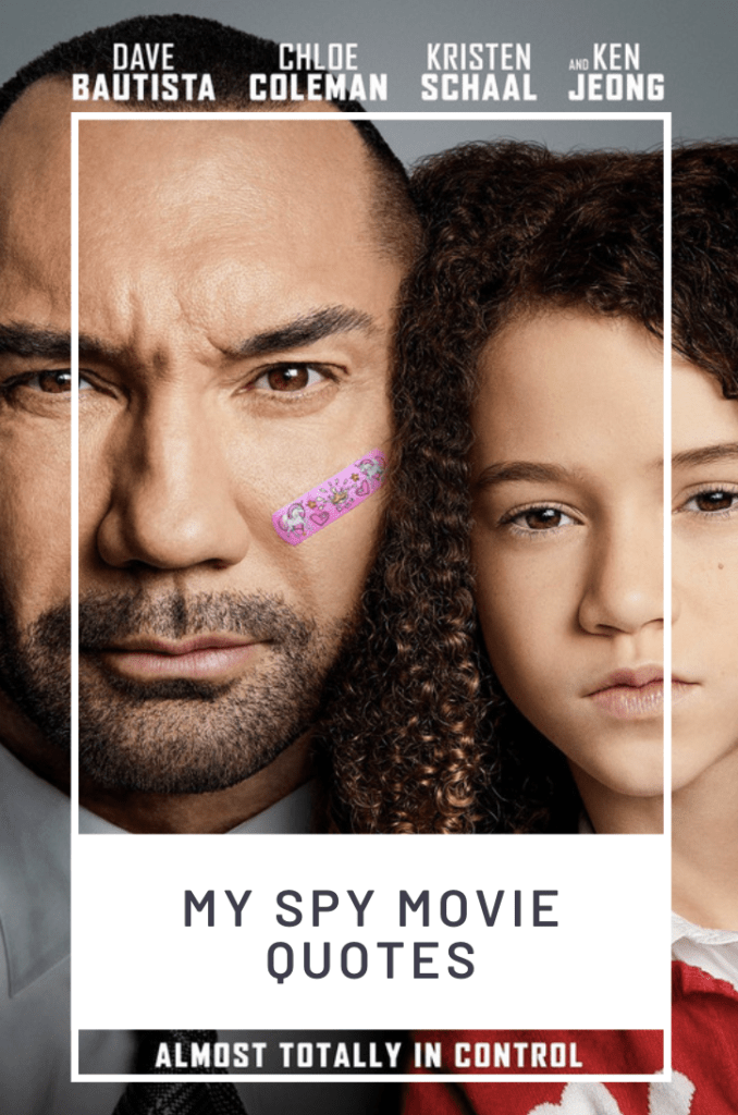 My Spy Movie Quotes - Top Quotes from the movie!