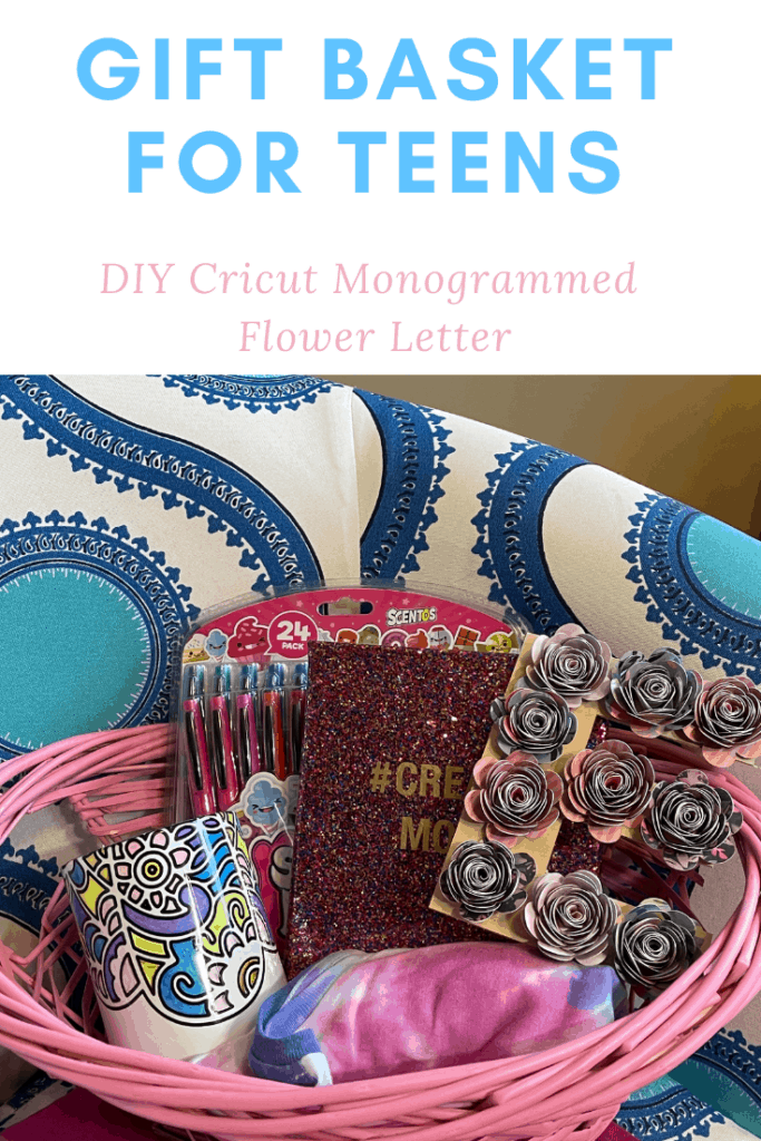 Gift Basket for Teens - Cricut Wooden Flower Letter