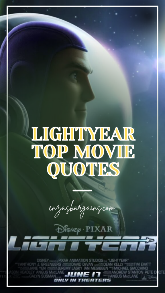 Lightyear Quotes - The TOP quotes from the 2022 movie!