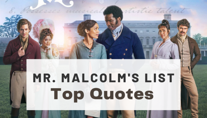 Mr. Malcolm's List Quotes