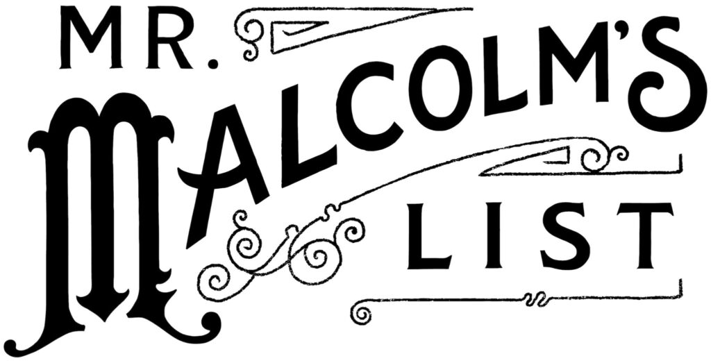 Mr. Malcolm’s List Review