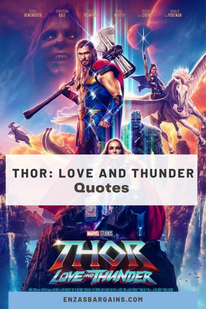 Thor Love and Thunder quotes