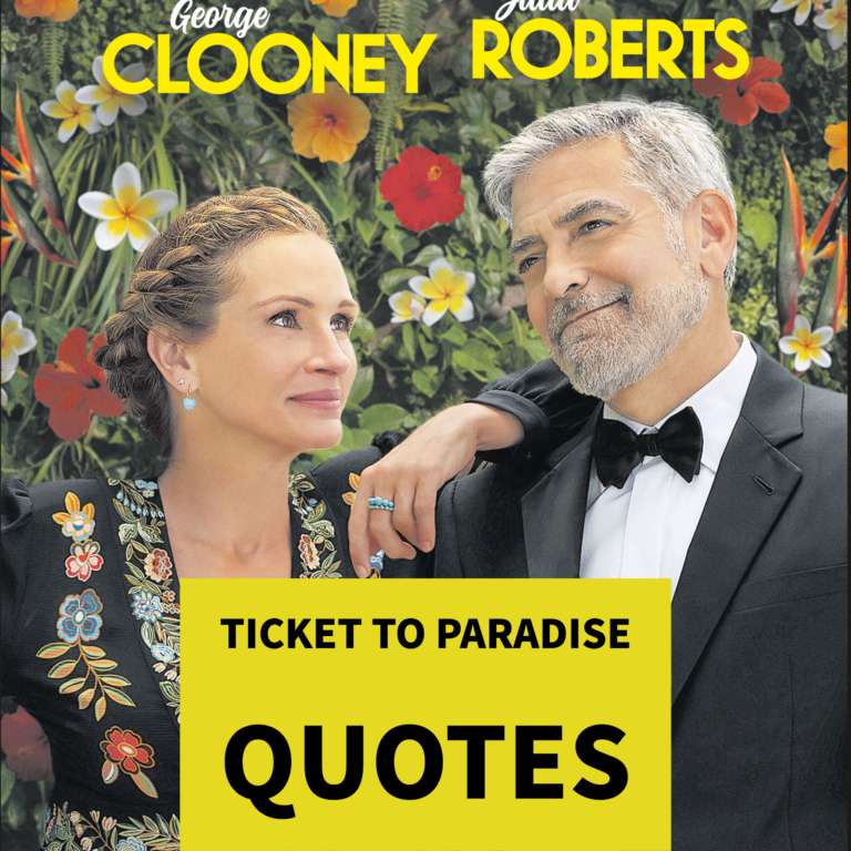 Ticket to Paradise Quotes