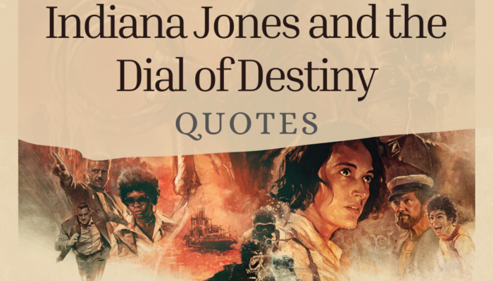 Indiana Jones and the Dial of Destiny Quotes