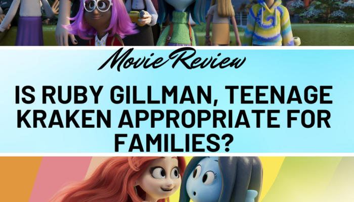 Is Ruby Gillman, Teenage Kraken appropriate for families?
