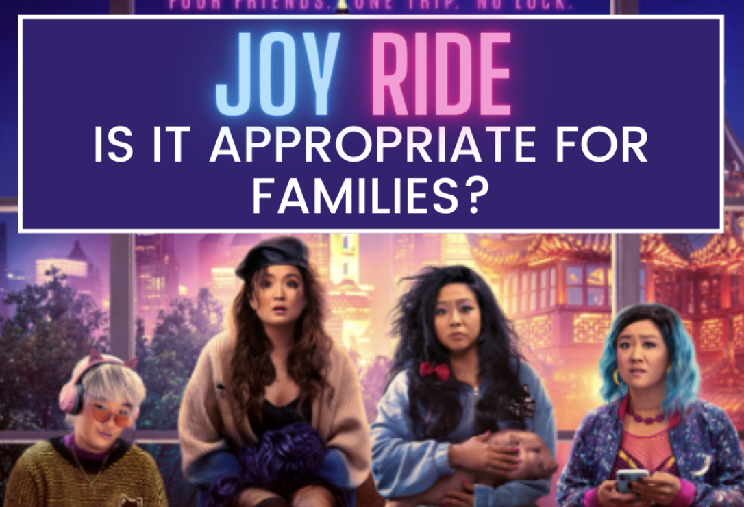 Joy Ride Parent Guide Is Joy Ride Appropriate for Families? - Movie Review