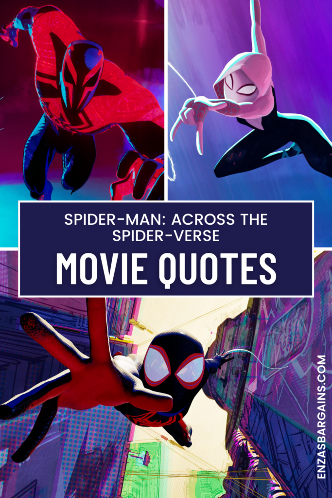 Spider-Man Across the Spider-verse Movie Quotes