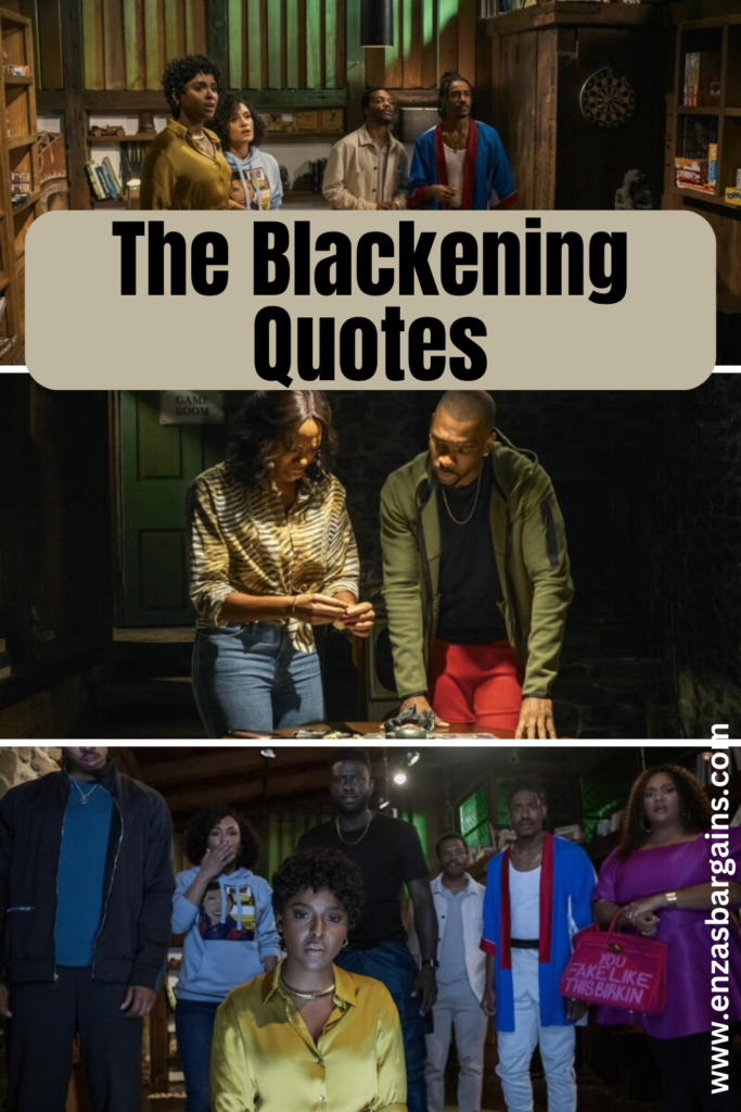 The Blackening Quotes