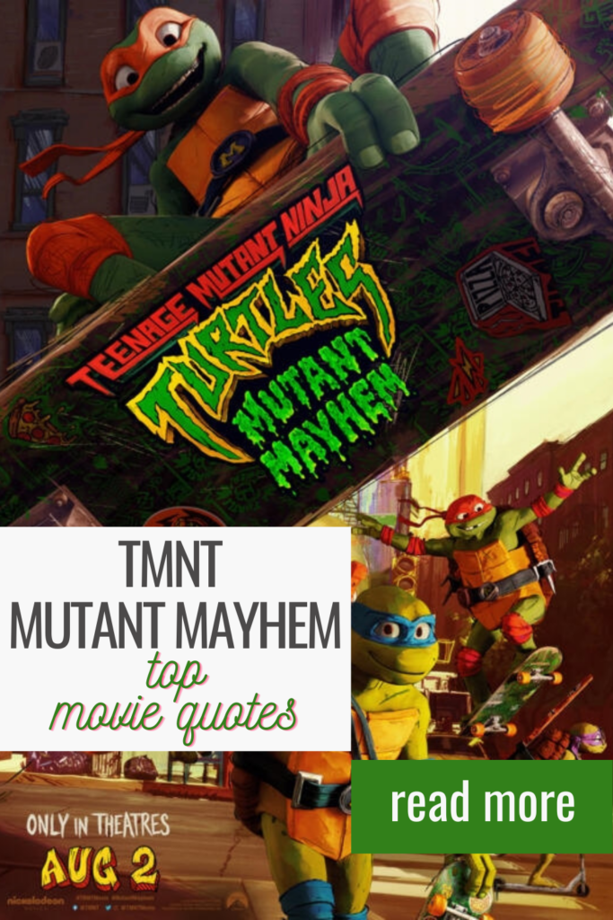 Teenage Mutant Ninja Turtles: Mutant Mayhem Movie Quotes